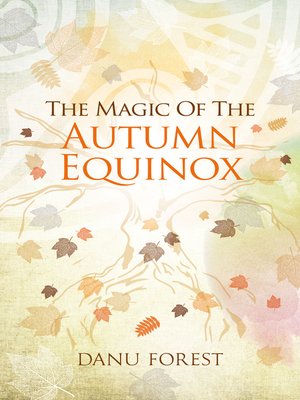 cover image of The Magic of the Autumn Equinox